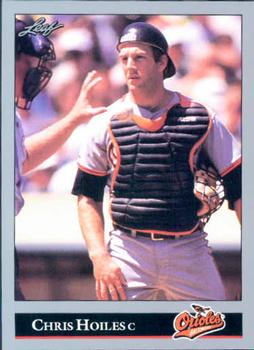 #211 Chris Hoiles - Baltimore Orioles - 1992 Leaf Baseball