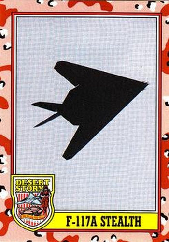 #211 F-117A Stealth - 1991 Topps Desert Storm