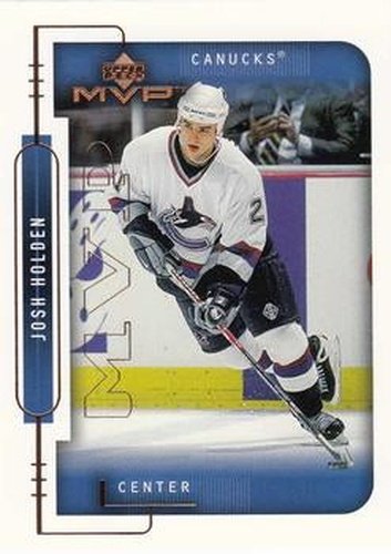 #211 Josh Holden - Vancouver Canucks - 1999-00 Upper Deck MVP Hockey