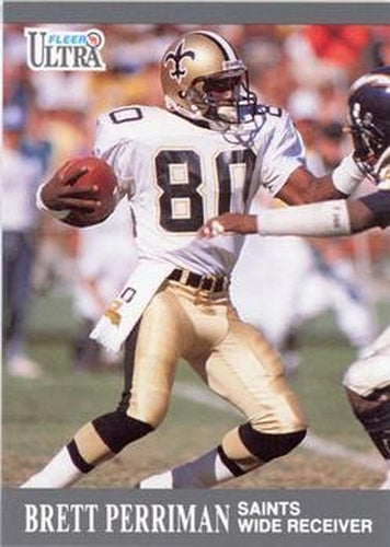 #211 Brett Perriman - New Orleans Saints - 1991 Ultra Football