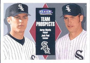 #211 Aaron Myette / Josh Paul - Chicago White Sox - 2000 Fleer Tradition Baseball