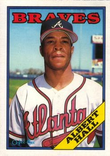 #213 Albert Hall - Atlanta Braves - 1988 O-Pee-Chee Baseball