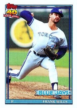 #213 Frank Wills - Toronto Blue Jays - 1991 Topps Baseball