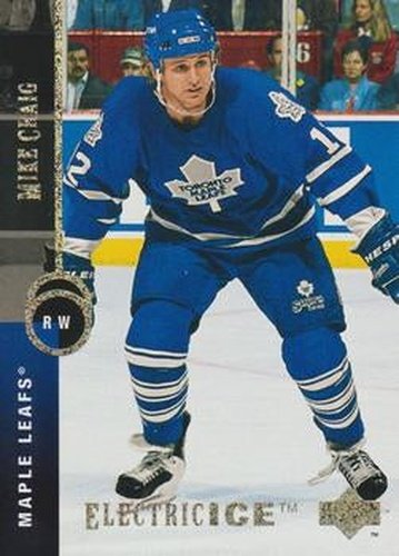 #213 Mike Craig - Toronto Maple Leafs - 1994-95 Upper Deck Hockey - Electric Ice