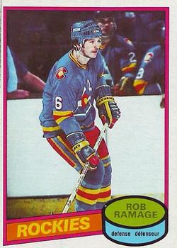 #213 Rob Ramage - Colorado Rockies - 1980-81 O-Pee-Chee Hockey