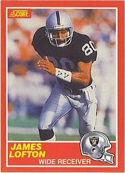 #213 James Lofton - Los Angeles Raiders - 1989 Score Football