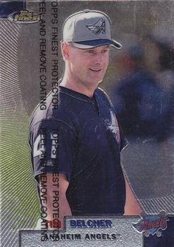 #213 Tim Belcher - Anaheim Angels - 1999 Finest Baseball