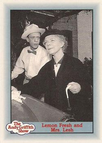 #213 Lemon Fresh and Mrs. Lesh - 1990-91 Pacific The Andy Griffith Show