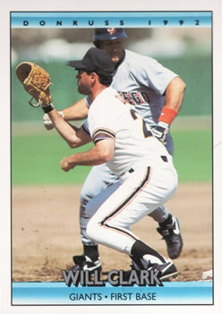 #214 Will Clark - San Francisco Giants - 1992 Donruss Baseball