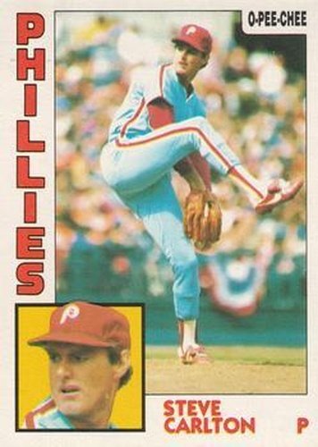 #214 Steve Carlton - Philadelphia Phillies - 1984 O-Pee-Chee Baseball