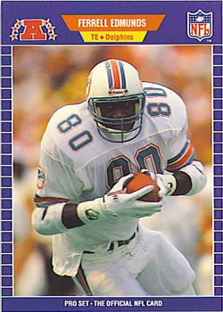 #214 Ferrell Edmunds - Miami Dolphins - 1989 Pro Set Football