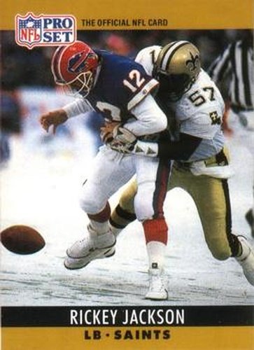 #214 Rickey Jackson - New Orleans Saints - 1990 Pro Set Football