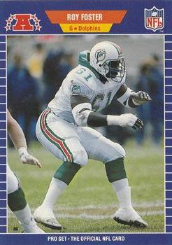#215 Roy Foster - Miami Dolphins - 1989 Pro Set Football