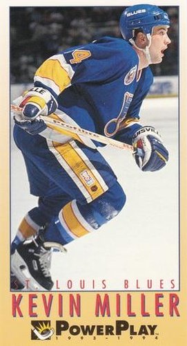 #215 Kevin Miller - St. Louis Blues - 1993-94 Fleer PowerPlay Hockey