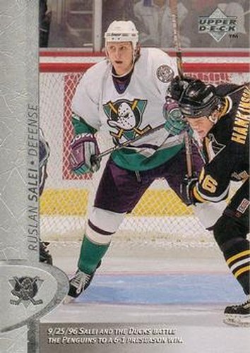 #215 Ruslan Salei - Anaheim Mighty Ducks - 1996-97 Upper Deck Hockey