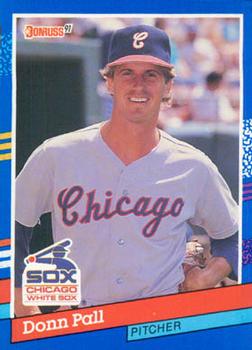 #215 Donn Pall - Chicago White Sox - 1991 Donruss Baseball