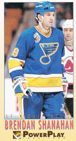 #216 Brendan Shanahan - St. Louis Blues - 1993-94 Fleer PowerPlay Hockey