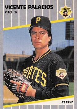 #216 Vicente Palacios - Pittsburgh Pirates - 1989 Fleer Baseball