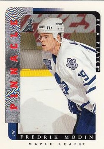 #216 Fredrik Modin - Toronto Maple Leafs - 1996-97 Pinnacle Be a Player Hockey