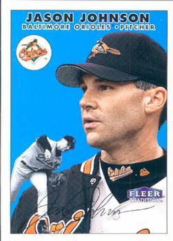 #216 Jason Johnson - Baltimore Orioles - 2000 Fleer Tradition Baseball