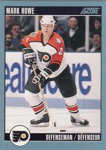 #217 Mark Howe - Philadelphia Flyers - 1992-93 Score Canadian Hockey