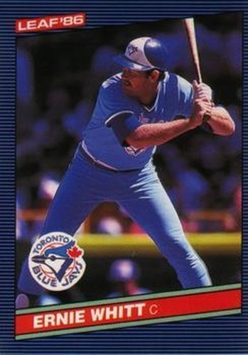 #217 Ernie Whitt - Toronto Blue Jays - 1986 Leaf Baseball