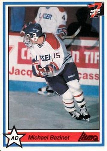 #217 Michael Bazinet - Saint-Hyacinthe Laser - 1990-91 7th Inning Sketch QMJHL Hockey