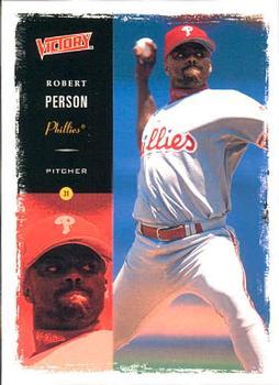 #217 Robert Person - Philadelphia Phillies - 2000 Upper Deck Victory Baseball