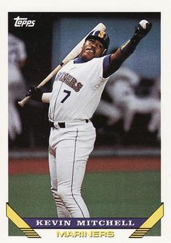 #217 Kevin Mitchell - Seattle Mariners - 1993 Topps Baseball