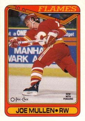 #218 Joe Mullen - Pittsburgh Penguins - 1990-91 O-Pee-Chee Hockey