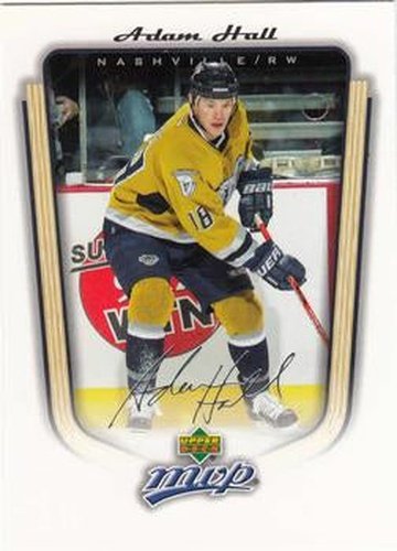 #218 Adam Hall - Nashville Predators - 2005-06 Upper Deck MVP Hockey