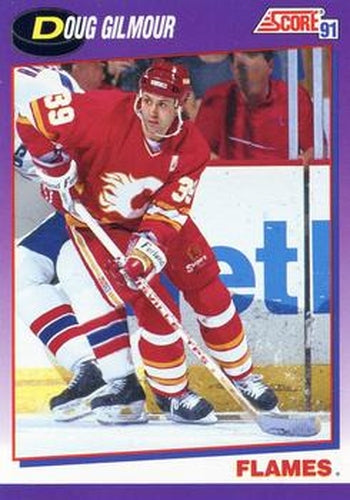 #218 Doug Gilmour - Calgary Flames - 1991-92 Score American Hockey