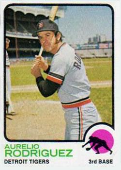 #218 Aurelio Rodriguez - Detroit Tigers - 1973 Topps Baseball