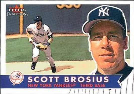 #218 Scott Brosius - New York Yankees - 2001 Fleer Tradition Baseball