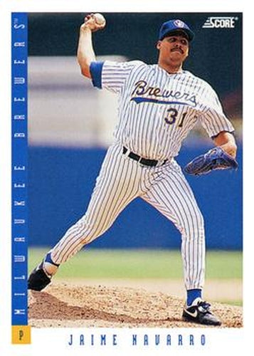 #218 Jaime Navarro - Milwaukee Brewers - 1993 Score Baseball