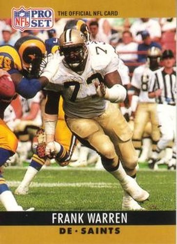 #219 Frank Warren - New Orleans Saints - 1990 Pro Set Football