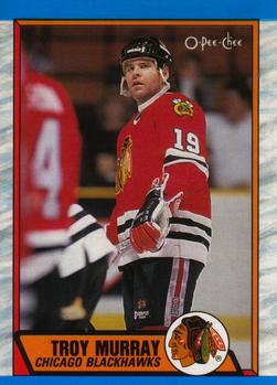 #219 Troy Murray - Chicago Blackhawks - 1989-90 O-Pee-Chee Hockey