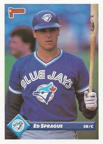 #219 Ed Sprague - Toronto Blue Jays - 1993 Donruss Baseball
