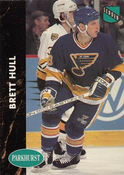 #219 Brett Hull - St. Louis Blues - 1991-92 Parkhurst Hockey