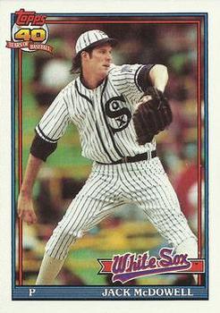 #219 Jack McDowell - Chicago White Sox - 1991 Topps Baseball
