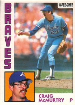 #219 Craig McMurtry - Atlanta Braves - 1984 O-Pee-Chee Baseball