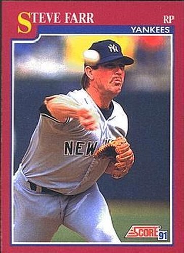#21T Steve Farr - New York Yankees - 1991 Score Rookie & Traded Baseball