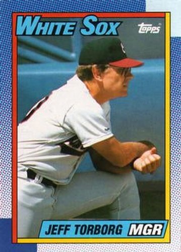 #21 Jeff Torborg - Chicago White Sox - 1990 Topps Baseball