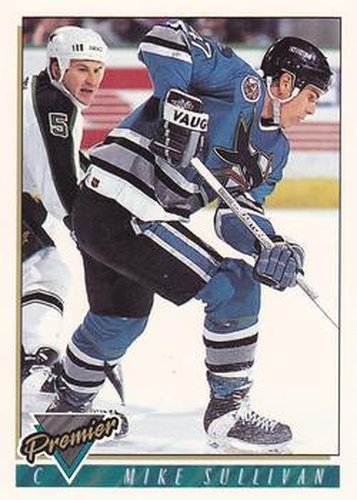 #21 Mike Sullivan - San Jose Sharks - 1993-94 Topps Premier Hockey