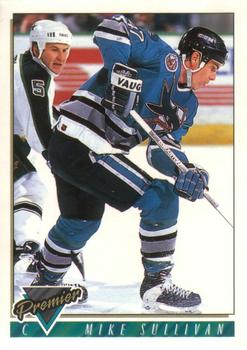 #21 Mike Sullivan - San Jose Sharks - 1993-94 O-Pee-Chee Premier Hockey