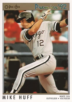 #21 Mike Huff - Chicago White Sox - 1992 O-Pee-Chee Premier Baseball