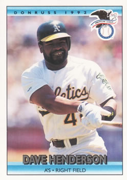 #21 Dave Henderson - Oakland Athletics - 1992 Donruss Baseball