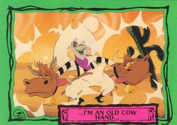 #21 ...I'm an Old Cow Hand... - 1990 Dart Beetlejuice