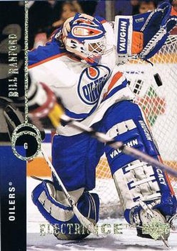 #21 Bill Ranford - Edmonton Oilers - 1994-95 Upper Deck Hockey - Electric Ice