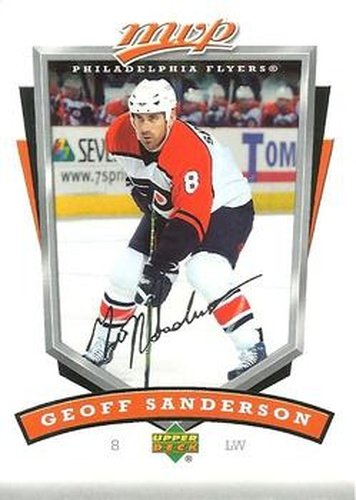 #221 Geoff Sanderson - Philadelphia Flyers - 2006-07 Upper Deck MVP Hockey